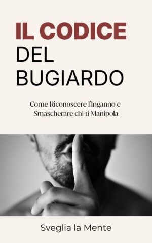 Copertina del libro Il Codice del Bugiardo, linguaggio del corpo e bugie