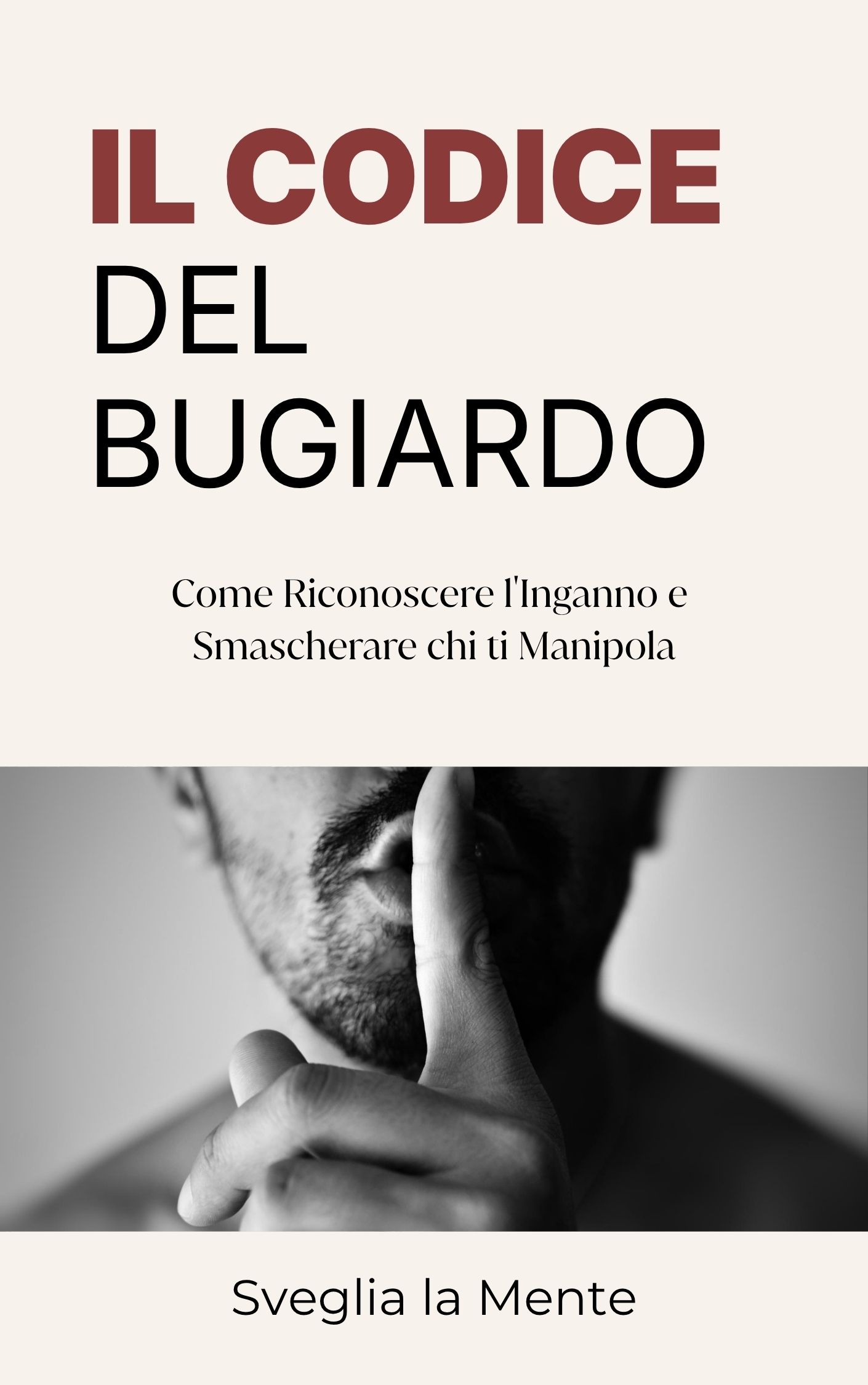 Copertina del libro Il Codice del Bugiardo, linguaggio del corpo e bugie
