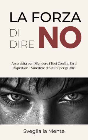 La Forza di Dire NO